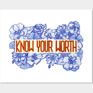 Know your worth Posters and Art